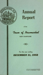 Reports of the selectmen and town treasurer and the superintendent of public schools of the Town of Newmarket, for the year ._cover