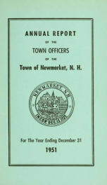 Reports of the selectmen and town treasurer and the superintendent of public schools of the Town of Newmarket, for the year ._cover