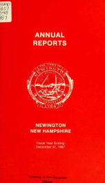 Annual reports of the selectmen, treasurer, highway agents, auditors, board of education and library trustees of the Town of Newington, N.H. for the year ending ._cover