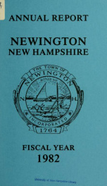 Annual reports of the selectmen, treasurer, highway agents, auditors, board of education and library trustees of the Town of Newington, N.H. for the year ending ._cover