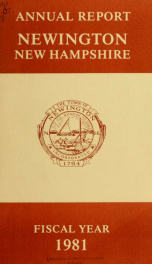 Annual reports of the selectmen, treasurer, highway agents, auditors, board of education and library trustees of the Town of Newington, N.H. for the year ending ._cover