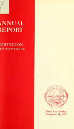 Annual reports of the selectmen, treasurer, highway agents, auditors, board of education and library trustees of the Town of Newington, N.H. for the year ending ._cover