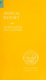 Annual reports of the selectmen, treasurer, highway agents, auditors, board of education and library trustees of the Town of Newington, N.H. for the year ending ._cover