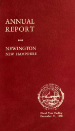 Annual reports of the selectmen, treasurer, highway agents, auditors, board of education and library trustees of the Town of Newington, N.H. for the year ending ._cover