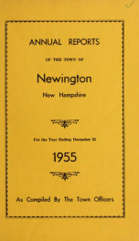 Annual reports of the selectmen, treasurer, highway agents, auditors, board of education and library trustees of the Town of Newington, N.H. for the year ending ._cover