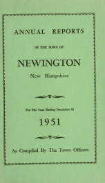 Annual reports of the selectmen, treasurer, highway agents, auditors, board of education and library trustees of the Town of Newington, N.H. for the year ending ._cover