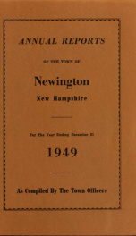 Annual reports of the selectmen, treasurer, highway agents, auditors, board of education and library trustees of the Town of Newington, N.H. for the year ending ._cover