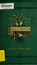 Californian pictures in prose and verse_cover