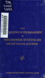 A handbook of the law relating to the management of parliamentary, municipal and county council elections_cover