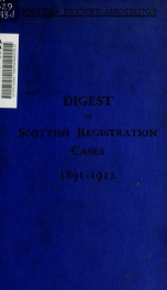 Digest of Scottish registration cases, 1891-1912_cover