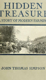 Hidden treasure; the story of a chore boy who made the old farm pay_cover