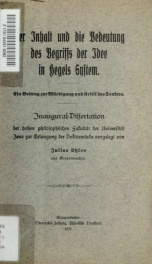 Der Inhalt und die Bedeutung des Begriffs der Idee in Hegels System : ein Beitrag zur Würdigung und Kritik des Denkers_cover