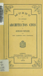 Museu da Real Associação dos Architectos Civis e Archeologos Portuguezes (Largo do Carmo - Lisboa)_cover