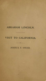 Reminiscences of Abraham Lincoln and Notes of a visit to California. Two lectures_cover