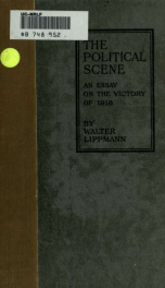 The political scene; an essay on the victory of 1918_cover