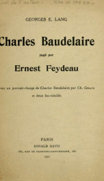 Charles Baudelaire jugé par Ernest Feydeau : avec un portrait-charge de Charles Baudelaire par Ch. Giraud, et deux fac-similés_cover