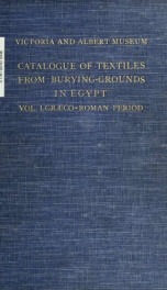 Catalogue of textiles from burying-grounds in Egypt 1_cover