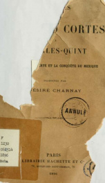 Lettres de Fernand Cortes à Charles-Quint, sur la découverte et la conquète du Mexique_cover