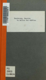 La maison des chéries, pièce en deux actes. Représentée pour la première fois au Théatre du Parc de Bruxelles le 9 novembre 1898_cover