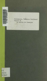 Le moulin de Jemmapes. Vaudeville historique en un acte par MM. de Villeneuve, A. de Leuven et Masson_cover