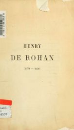 Henry de Rohan, son rôle politique et militaire sous Louis_cover