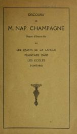 Discours de M. Nap. Champagne, député d'Ottawa-Est, sur les droits de la langue française dans les écoles d'Ontario_cover