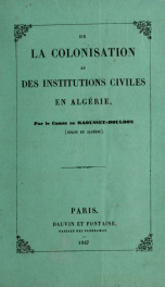 De la colonisation et des institutions civiles en Algérie_cover