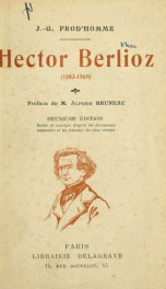 Hector Berlioz (1803-1869), sa vie et ses oeuvres_cover