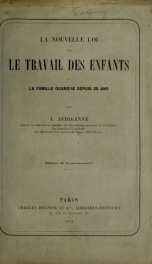 La nouvelle loi sur le travail des enfants : and la famille ouvrière depuis 35 ans_cover