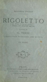 Rigoletto : ou, Le bouffon du prince : opéra en quatre actes_cover