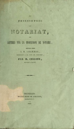 La philosophie du notariat, ou, Lettres sur la profession de notaire : adressées à M. Chardel_cover