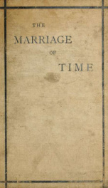 The marriage of time; a rhymed story_cover