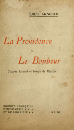 La providence et le bonheur d'après Bossuet et Joseph de Maistre_cover