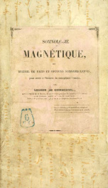 Somnologie magnétique : ou, Recueil de faits et opinions somnambuliques, pour servir à l'histoire du magnétisme humain_cover