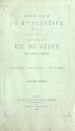 Instruction pastorale de mgr Plantier, évêque de Nîmes, au clergé de son diocèse contre un ouvrage intitulé Vie de Jésus, par Ernest Renan_cover