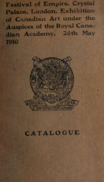 Annual Exhibition Catalogue of the Royal Canadian Academy of Arts, 1910_cover