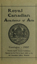 Annual Exhibition Catalogue of the Royal Canadian Academy of Arts, 1907_cover