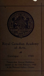 Annual Exhibition Catalogue of the Royal Canadian Academy of Arts, 1900_cover