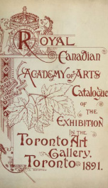 Annual Exhibition Catalogue of the Royal Canadian Academy of Arts, 1891_cover