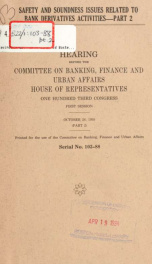 Safety and soundness issues related to bank derivatives activities : hearing before the Committee on Banking, Finance, and Urban Affairs, House of Representatives, One Hundred Third Congress, first session PT. 2_cover