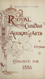 Annual Exhibition Catalogue of the Royal Canadian Academy of Arts, 1886_cover