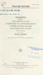 Welfare reform : hearing before a subcommittee of the Committee on Appropriations, United States Senate, One Hundred Third Congress, second session, special hearing_cover