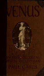 The Venus of Milo; an archeological study of the goddess of womanhood_cover