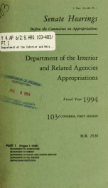 Department of the Interior and related agencies appropriations for fiscal year 1994 : hearings before a subcommittee of the Committee on Appropriations, United States Senate, One Hundred Third Congress, first session, on H.R. 2520 ... Pt. 1_cover