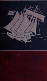 The "Ayesha," being the adventures of the landing squad of the "Emden,"_cover