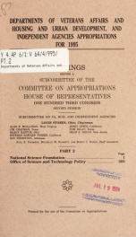 Departments of Veterans Affairs and Housing and Urban Development, and independent agencies appropriations for 1995 : hearings before a subcommittee of the Committee on Appropriations, House of Representatives, One Hundred Third Congress, second session P_cover