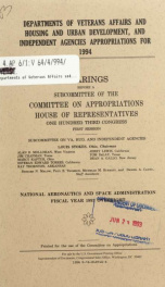 Departments of Veterans Affairs and Housing and Urban Development, and independent agencies appropriations for 1994 : hearings before a subcommittee of the Committee on Appropriations, House of Representatives, One Hundred Third Congress, first session_cover