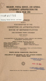 Treasury, postal service, and general government appropriations for fiscal year 1994 : hearings before a subcommittee of the Committee on Appropriations, House of Representatives, One Hundred Third Congress, first session_cover