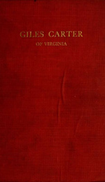 Giles Carter of Virginia: genealogical memoir by William Giles Harding Carter_cover