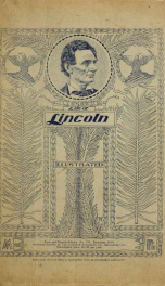 Life of Abraham Lincoln : being a biography of his life from his birth to his assassination : also a record of his ancestors, and a collection of anecdotes attributed to Lincoln_cover